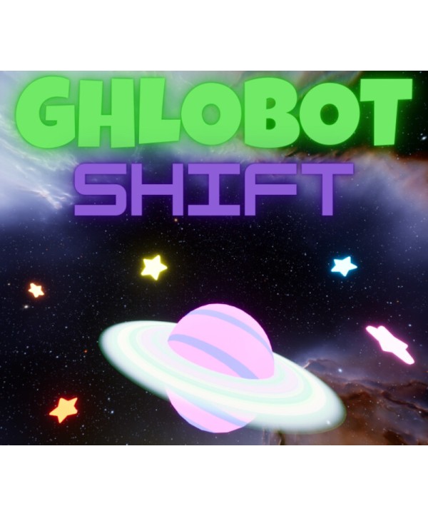 Ghlobot Shift Steam Key GLOBAL